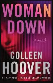 Woman Down by Colleen Hoover