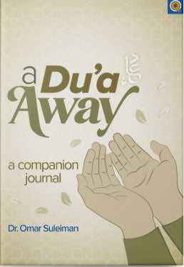 A Dua Away by Dr.Omar Suleiman