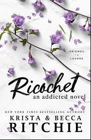 Ricochet by Krista & Becca Ritchie