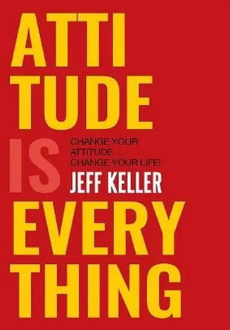 Attitude Is Everything
