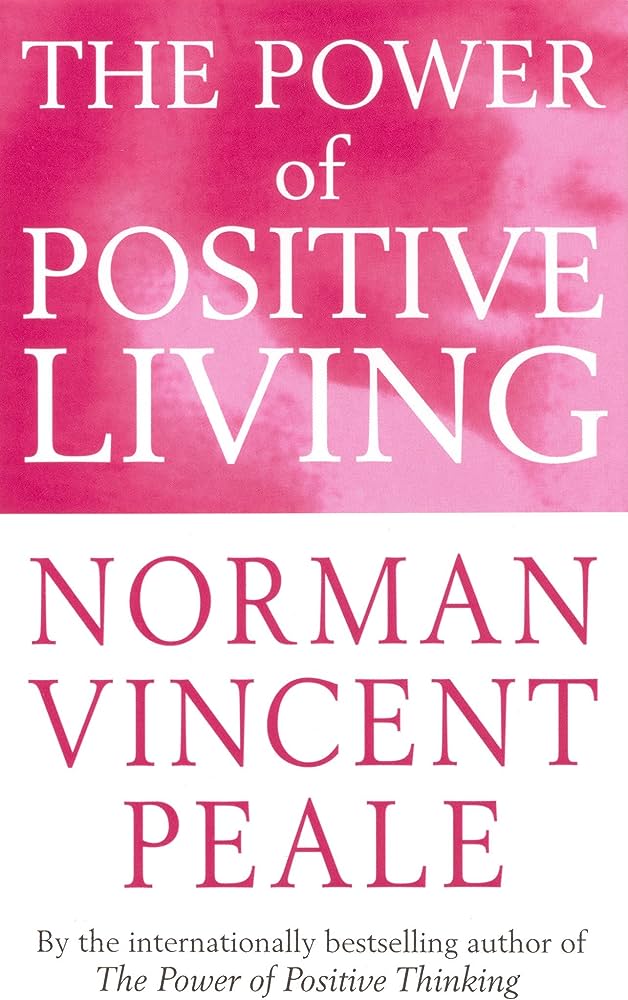 The Power of Positive Living