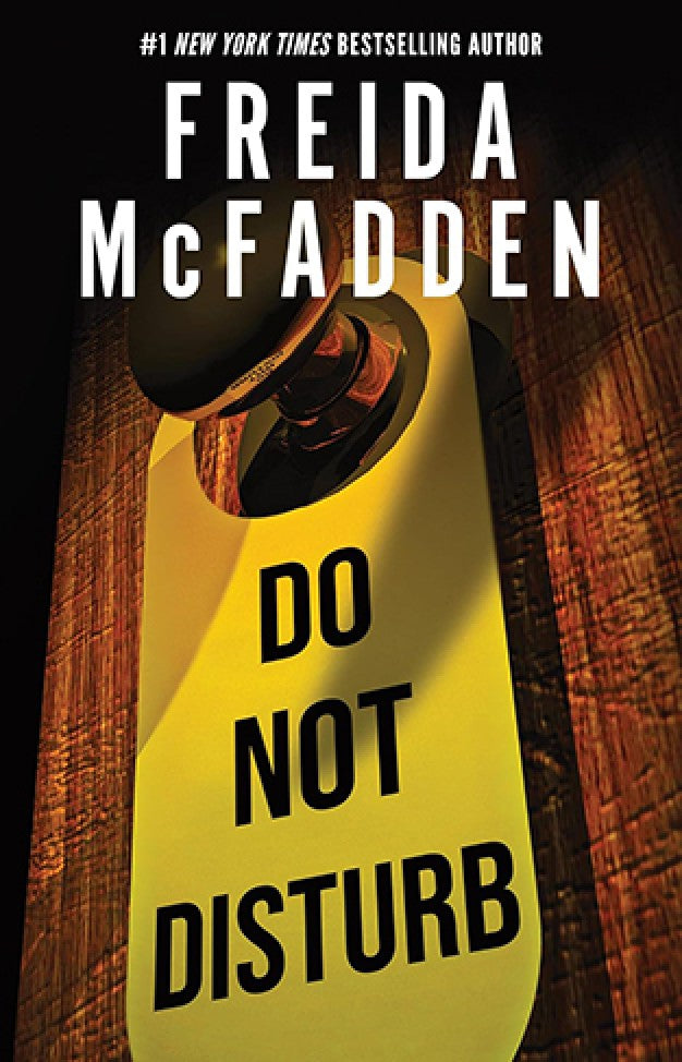 DO NOT DISTURB BY FREIDA McFADDEN