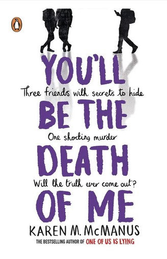 You'll Be the Death of Me