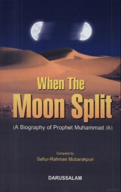 WHEN THE MOON SPLIT