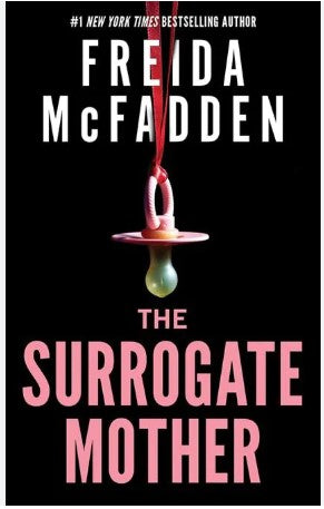 The Surrogate Mother By Freida Mcfadden