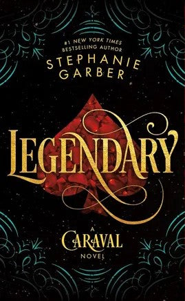 Legendary by Stephanie Garber