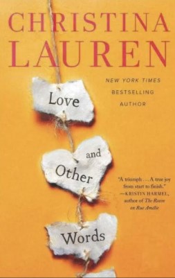 Love And Other Words by Christina Lauren