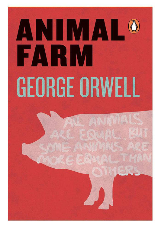 Animal Farm by George Orwell